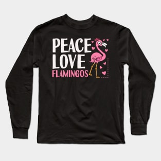 Peace Love Flamingo Long Sleeve T-Shirt